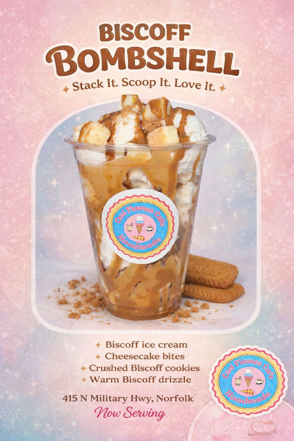 Cool Flames Cafe Biscoff Bombshell specialty ice cream dessert cup poster featuring cheesecake bites and Lotus Biscoff drizzle in Norfolk.